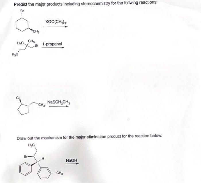 Solved Predict the major products including stereochemistry | Chegg.com