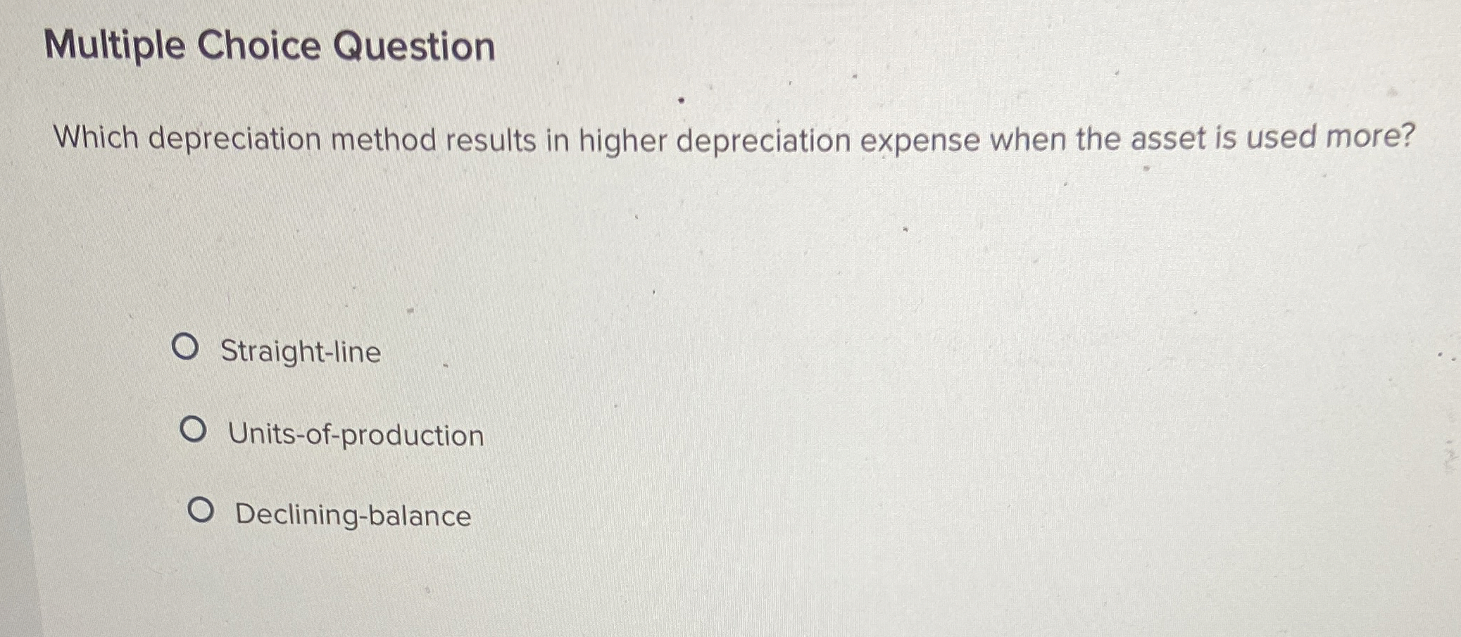 Solved Multiple Choice QuestionWhich depreciation method | Chegg.com