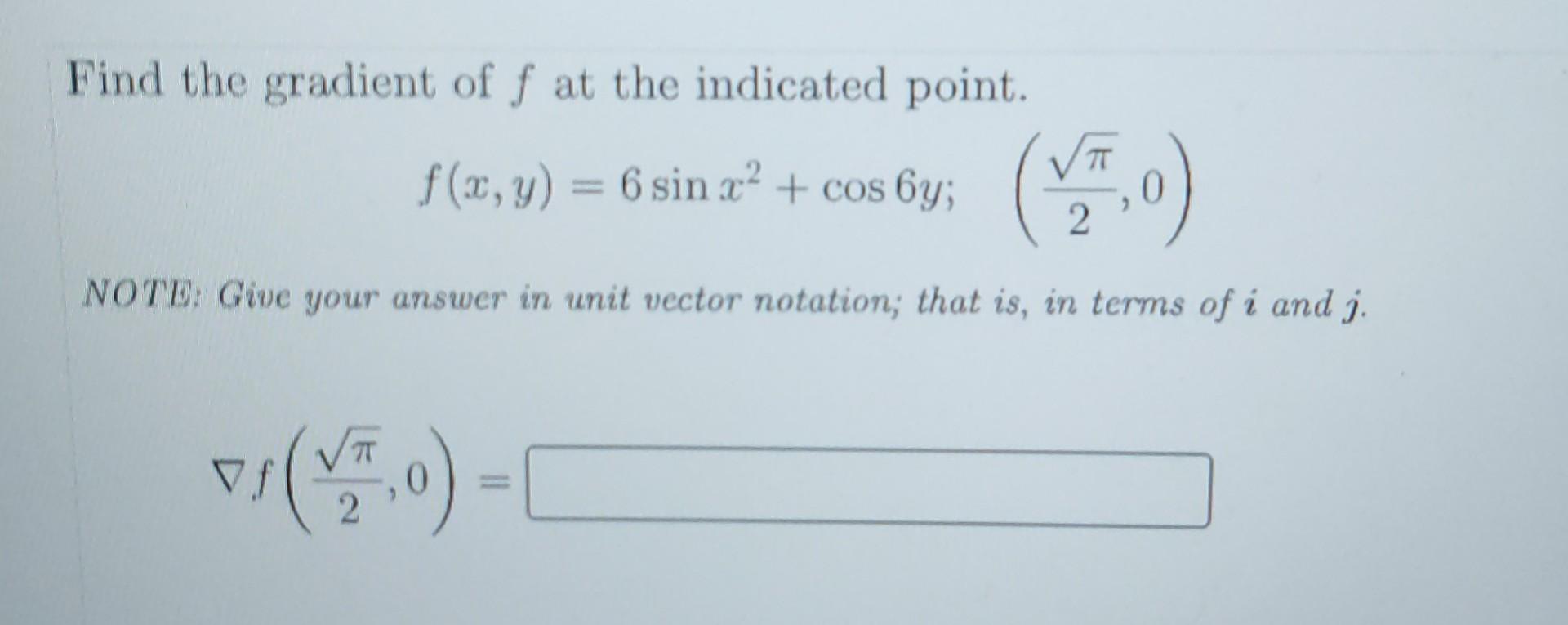 Solved Find A Unit Vector In The Direction In Which 9027