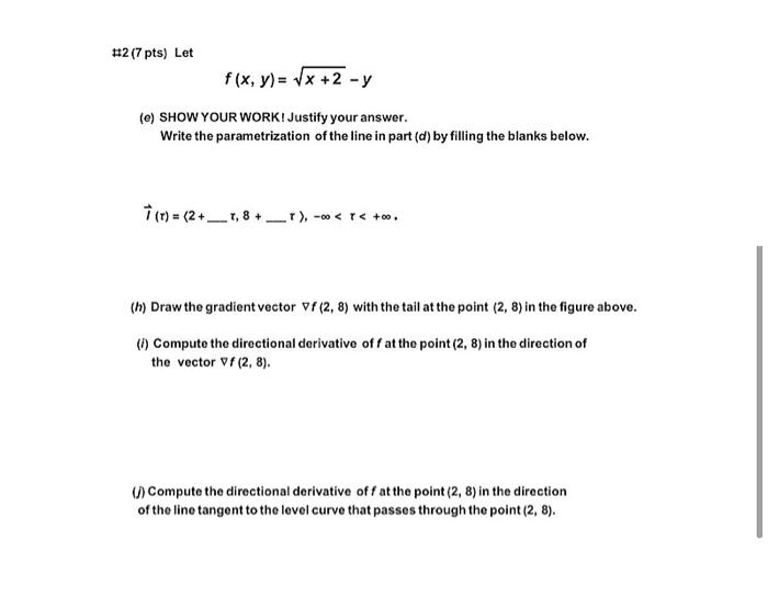 Solved 2 7 Pts Let F X Y X 2 Y E Show Your