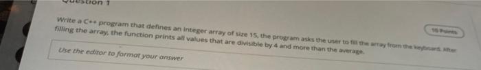 Solved on 1 Write a C program that defines an integer array | Chegg.com