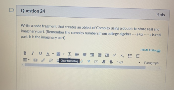 Solved Question 24 4 pts Write a code fragment that creates | Chegg.com