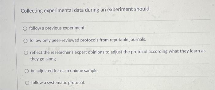 Solved Collecting experimental data during an experiment | Chegg.com