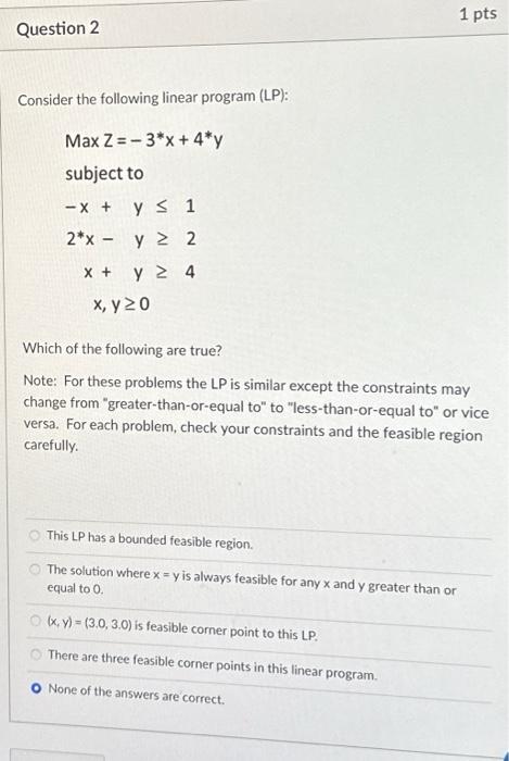 Solved Question 2 Consider the following linear program | Chegg.com