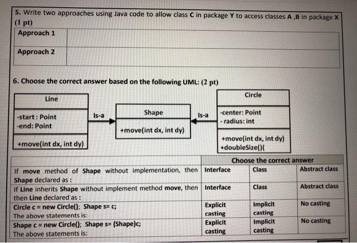 Solved 5. Write two approaches using Java code to allow | Chegg.com