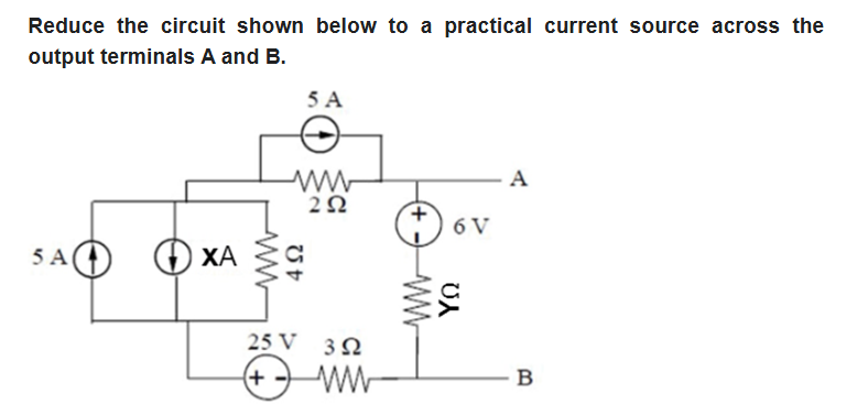 Solved Reduce the circuit shown below to a practical current | Chegg.com