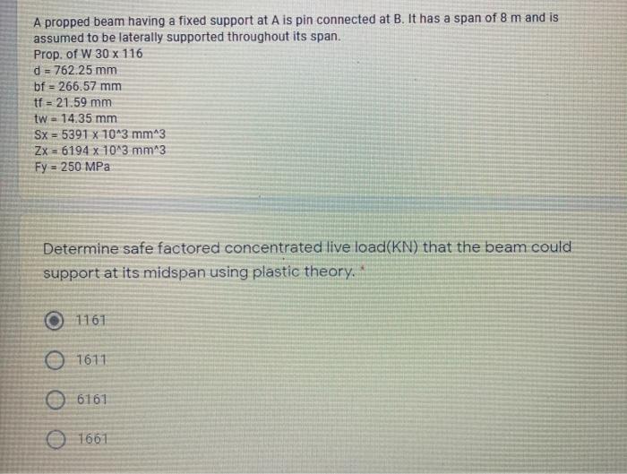 Solved A propped beam having a fixed support at A is pin | Chegg.com