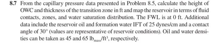 Solved 8.7 From the capillary pressure data presented in | Chegg.com