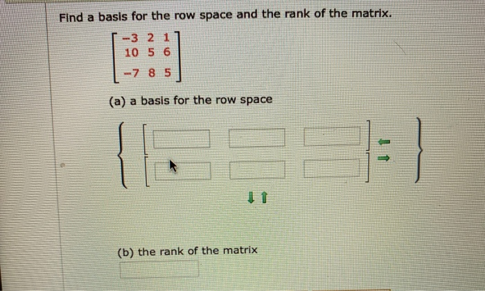 Solved Find a basis for the row space and the rank of the | Chegg.com