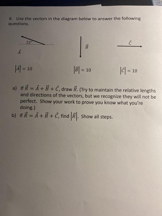 Solved CORE 6. Use the vectors in the diagram below to | Chegg.com