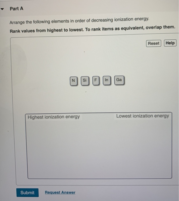Solved - Part A Arrange the following elements in order of | Chegg.com