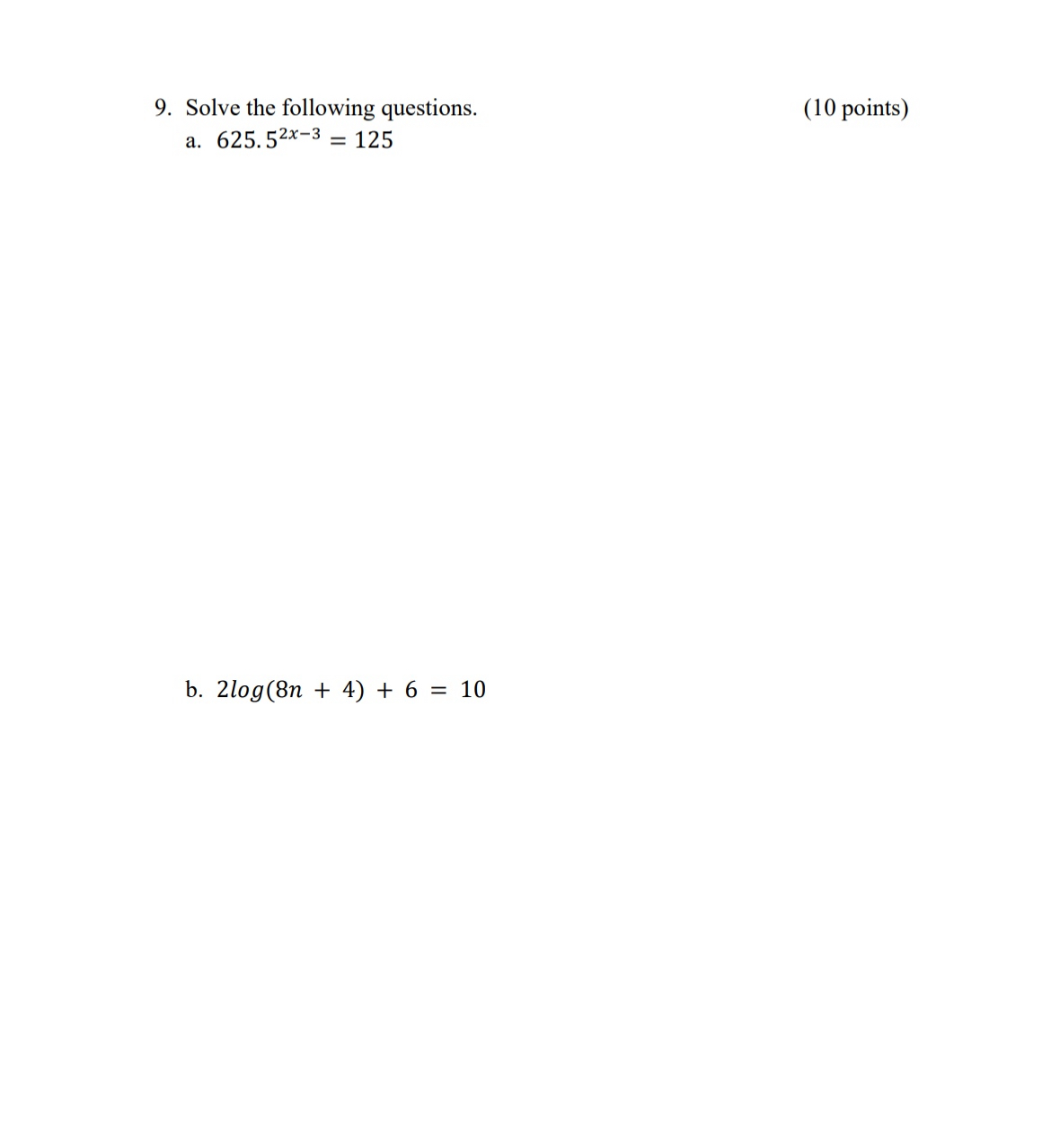 Solved Solve the following questions.(10 | Chegg.com