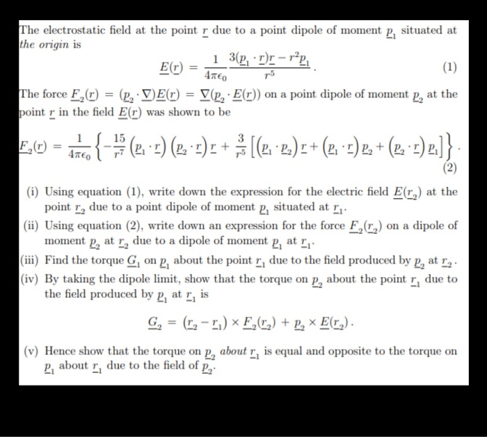 Solved The electrostatic field at the point r due to a | Chegg.com