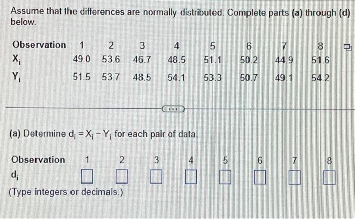 Solved Assume that the differences are normally distributed. | Chegg.com