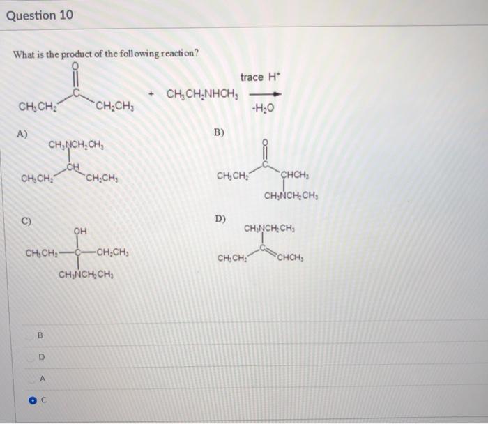 Solved Question 10 What Is The Product Of The Following R Chegg Com