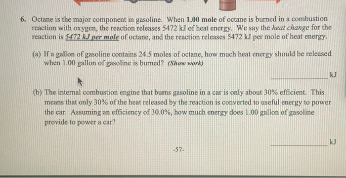 Solved 6. Octane is the major component in gasoline. When | Chegg.com