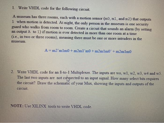 1. Write VHDL code for the following circuit. A