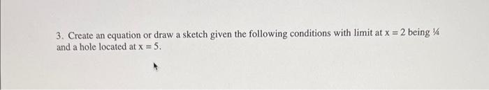 Solved 3. Create an equation or draw a sketch given the | Chegg.com