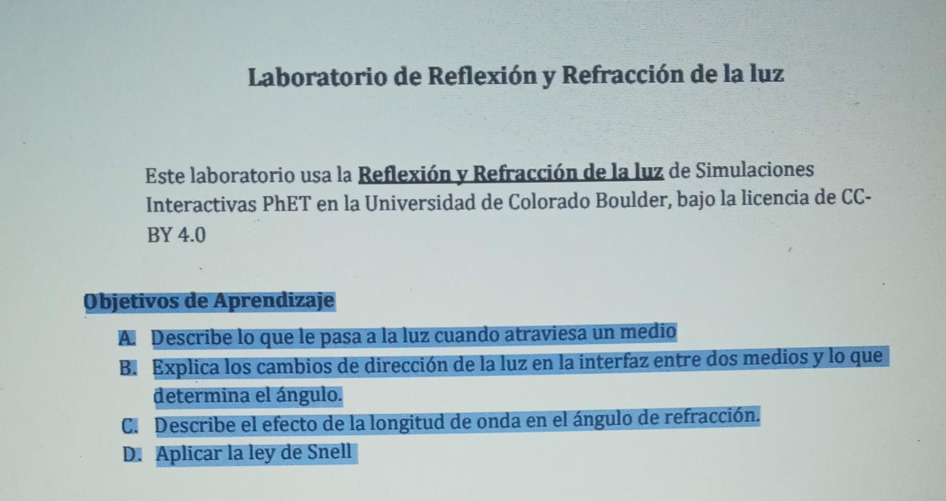 Laboratorio de Reflexión y Refracción de la luz Este laboratorio usa la Reflexión y Refracción de la luz de Simulaciones Inte