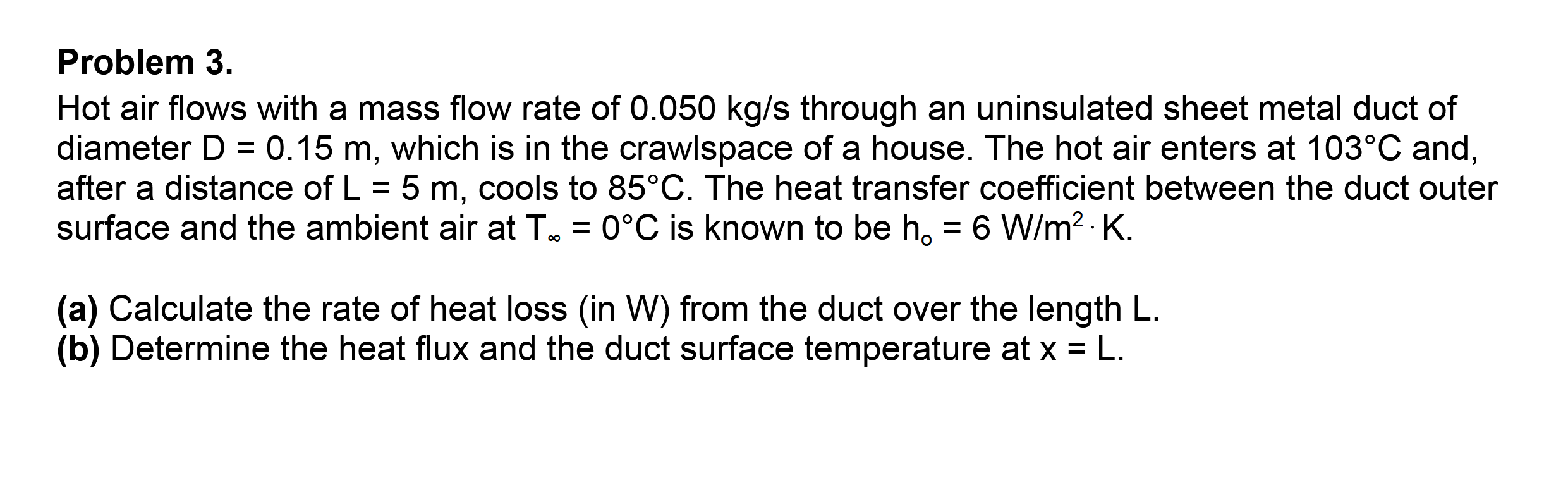 Solved Problem 3.Hot air flows with a mass flow rate | Chegg.com