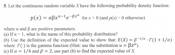 Solved 5 Let The Continuous Random Variable X Have The F Chegg Com