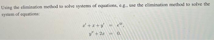 how do you solve a system of equations using the elimination method