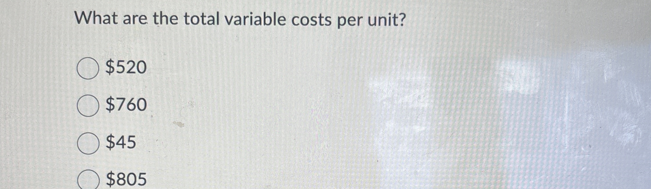 Solved What are the total variable costs per | Chegg.com
