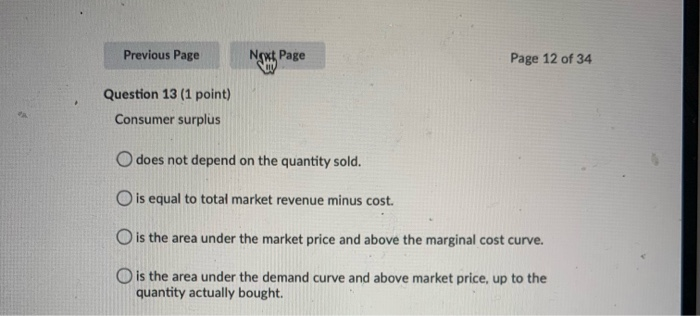 Solved Question 9 (1 point Consumer surplus is the extra | Chegg.com