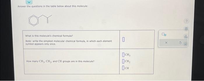 Answer the questions in the table below about this molecule: