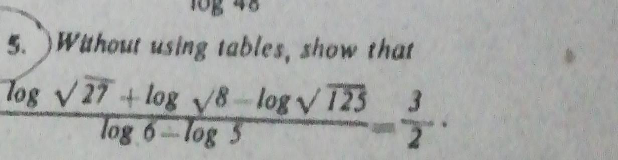 Solved 5. Whout using tables, show that Tog V 27 + log vlog | Chegg.com