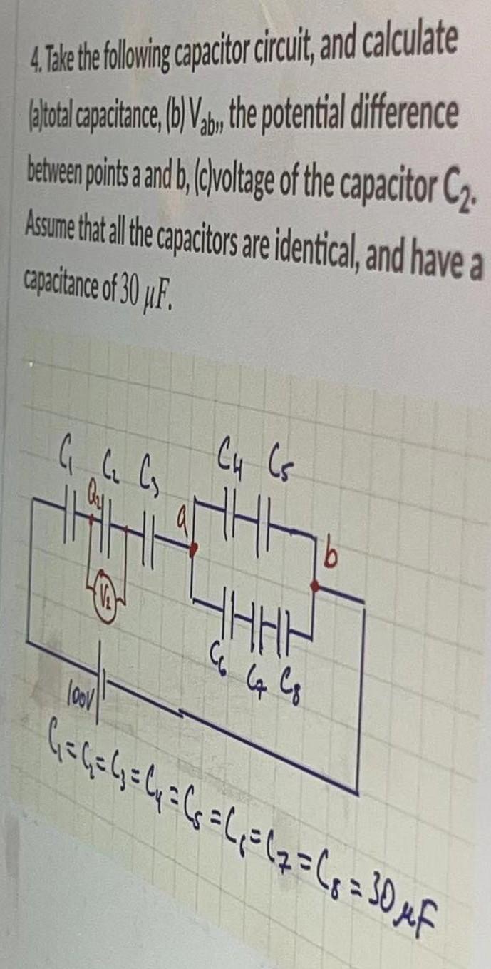 Solved 4. Take The Following Capacitor Circuit , And | Chegg.com