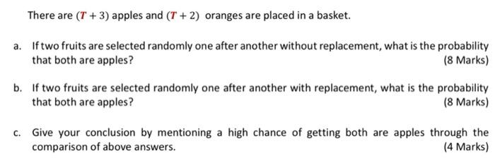 Solved Please With All Steps And Thank You Note:T=95a,b,c Is | Chegg.com