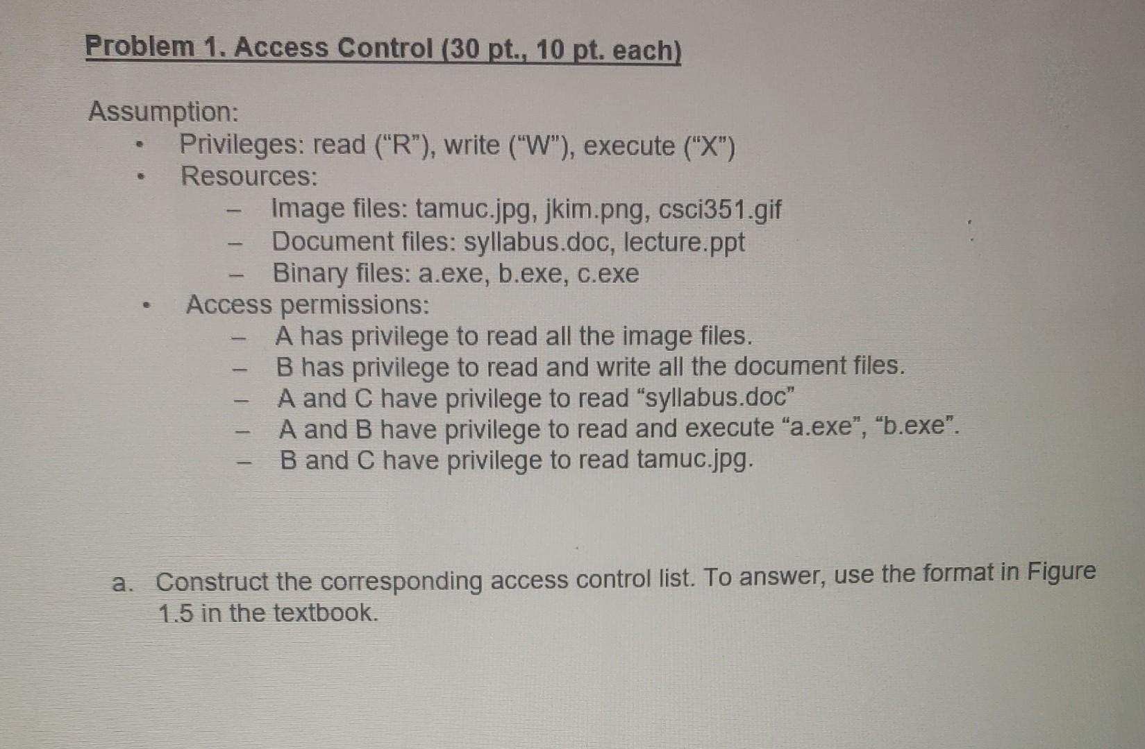 Solved Problem 1. Access Control (30 pt., 10 pt. each) | Chegg.com
