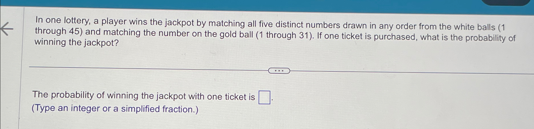 Solved In one lottery, a player wins the jackpot by matching | Chegg.com