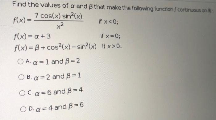 Find The Values Of A And Ss That Make The Following Chegg Com