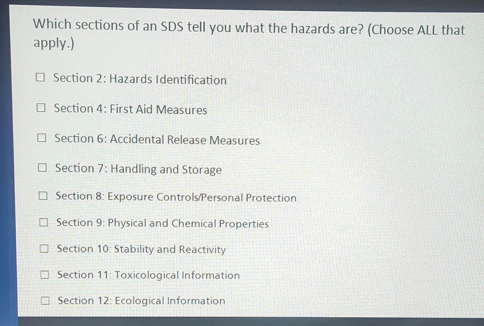 Solved Which Sections Of An SDS Tell You What The Hazards | Chegg.com