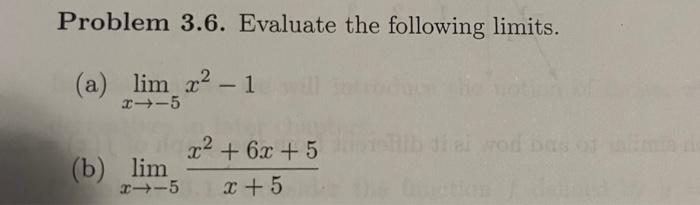Solved Problem 3.6. Evaluate the following limits. (a) | Chegg.com