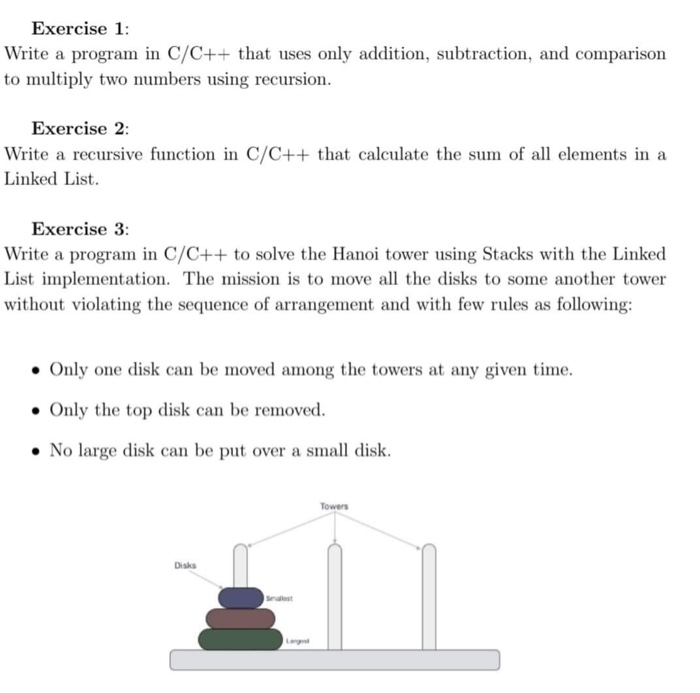 Solved Exercise 1: Write a program in C/C++ that uses only | Chegg.com
