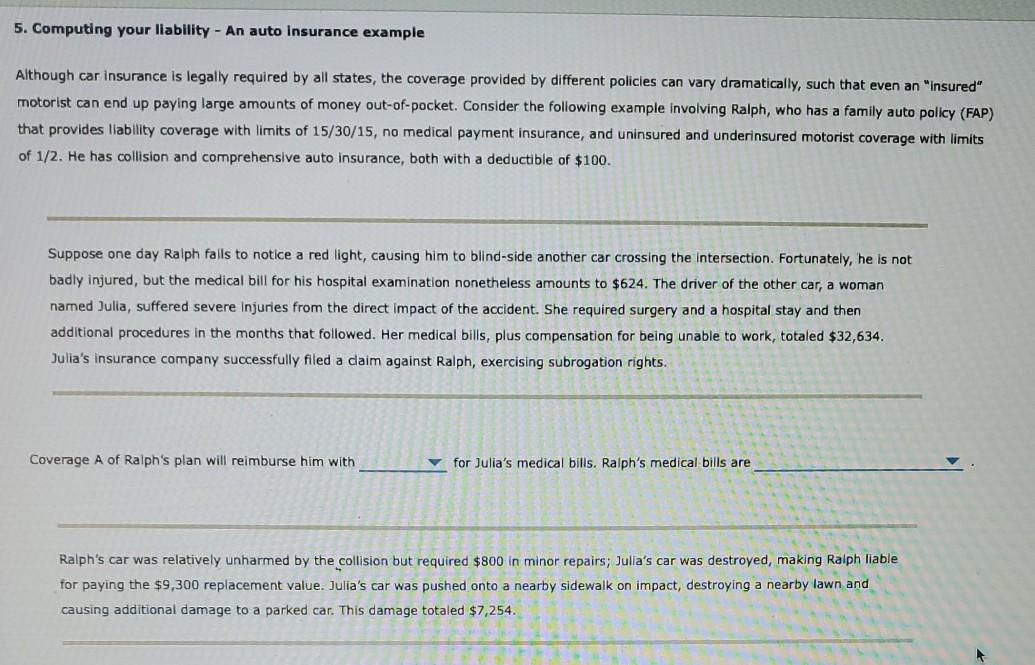 Solved 5. Computing your liability - An auto insurance | Chegg.com