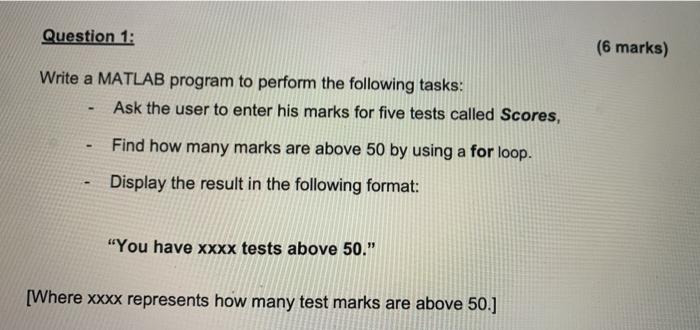 Solved Question 1 6 Marks Write A Matlab Program To 0920