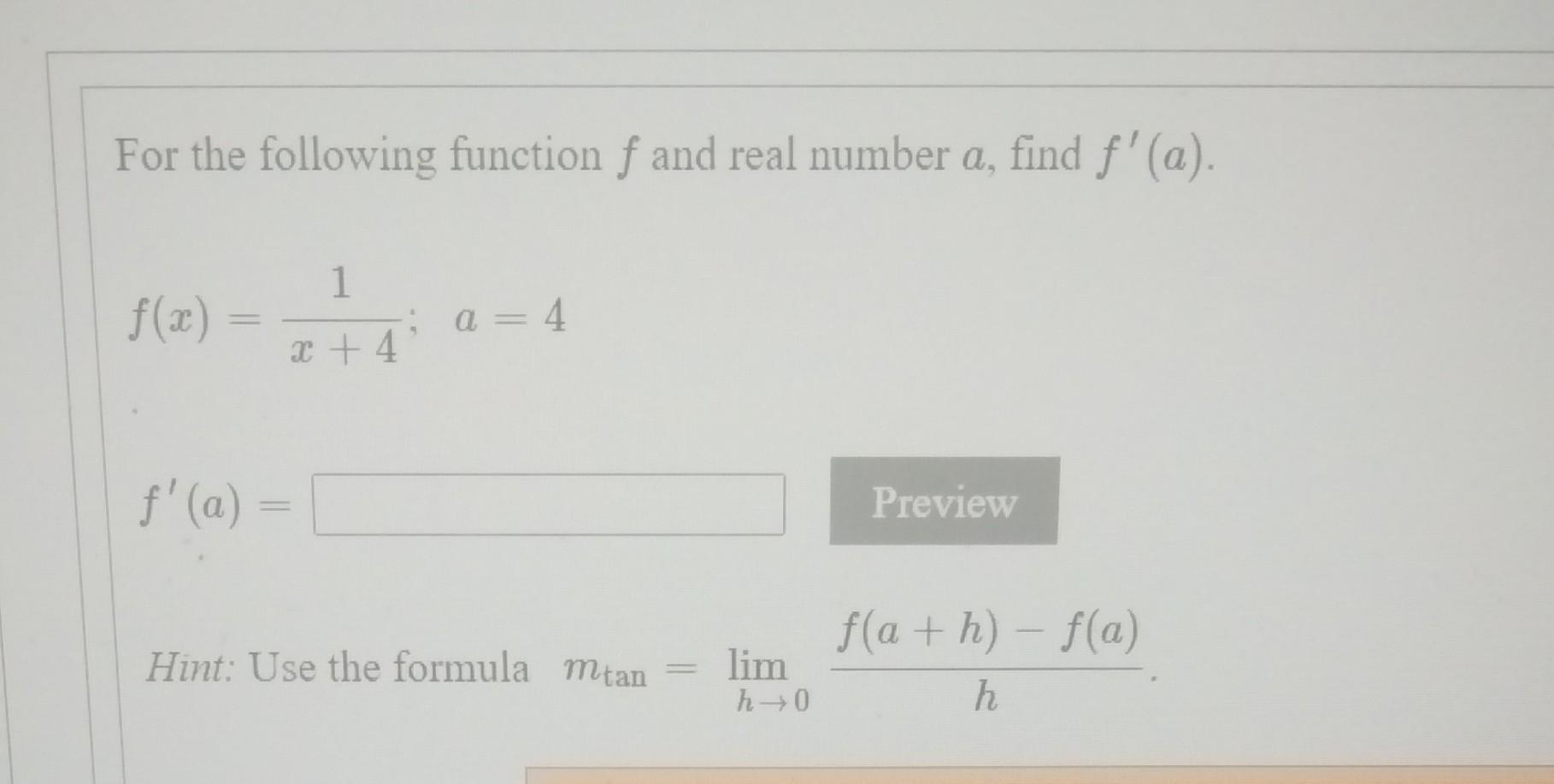 Solved For the following function f and real number a, find | Chegg.com