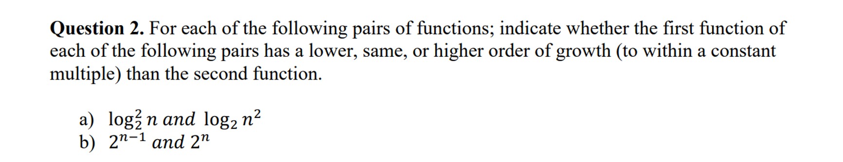 Solved Question 2. ﻿For Each Of The Following Pairs Of | Chegg.com