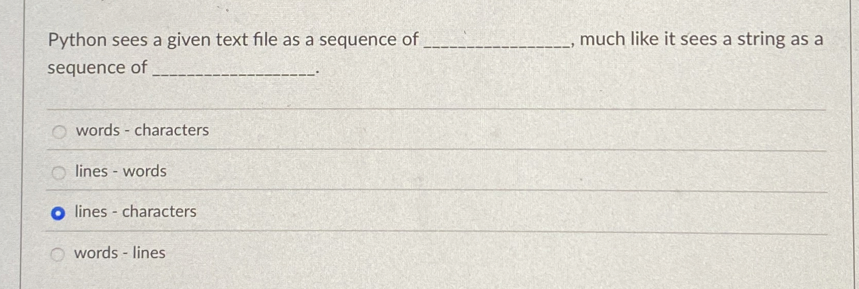 Solved Python sees a given text file as a sequence of much | Chegg.com