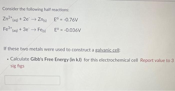 Solved Consider the following half reactions: | Chegg.com