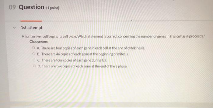 Solved 09 Question (1 point) 1st attempt Ahuman liver cell | Chegg.com
