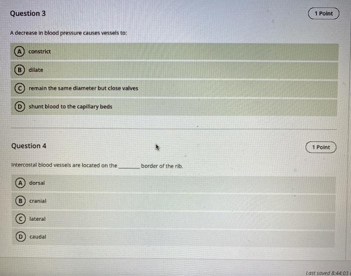 Solved Question 3 1 Point A decrease in blood pressure | Chegg.com