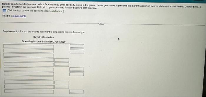 Solved Data tableRequirements 1. Recast the income statement | Chegg.com