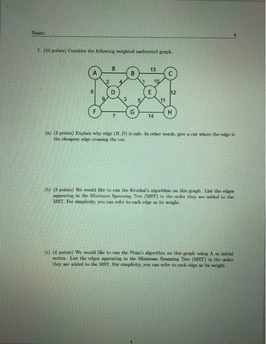 Solved 7. (10 points) Consider the following weighted | Chegg.com
