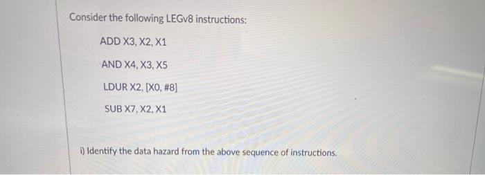 Solved Consider The Following LEGV8 Instructions: ADD X3, | Chegg.com