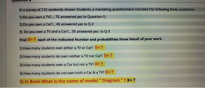 Solved in a survey of 110 randomly chosen students a | Chegg.com